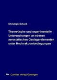 Schenk |  Theoretische und experimentelle Untersuchungen an ebenen aerostatischen Gaslagerelementen unter Hochvakuumbedingungen | eBook | Sack Fachmedien