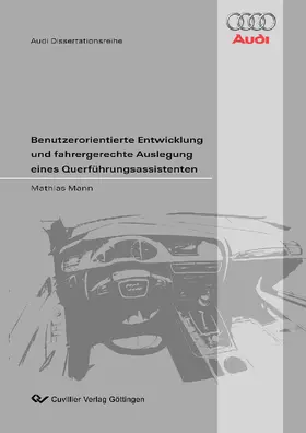 Mann |  Benutzerorientierte Entwicklung und fahrergerechte Auslegung eines Querführungsassistenten | eBook | Sack Fachmedien