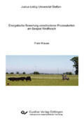 Krause |  Energetische Bewertung verschiedener Prozessketten am Beispiel Rindfleisch | eBook | Sack Fachmedien