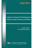 Ivanov |  Logistics and Supply Chain Management: Modern Trends in Germany and Russia | eBook | Sack Fachmedien