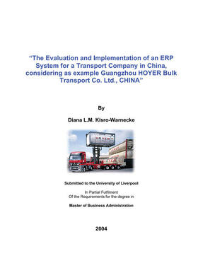 Kisro-Warnecke | &#x201C;The Evaluation and Implementation of an ERP System for a Transport Company in China, considering as example Guangzhou HOYER Bulk Transport Co. Ltd., CHINA&#x201D; | E-Book | sack.de