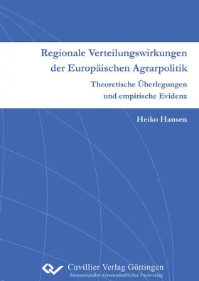 Hansen |  Regionale Verteilungswirkungen der Europäischen Agrarpolitik | eBook | Sack Fachmedien