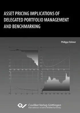 Rohner | Asset Pricing Implications of Delegated Portfolio Management and Benchmarking | E-Book | www.sack.de