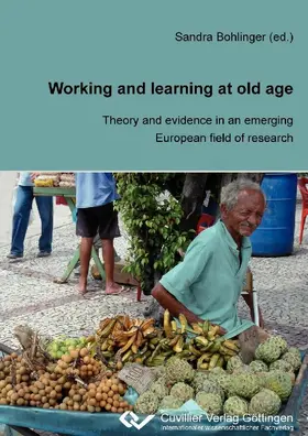 Bohlinger |  Working and Learning at old Age | eBook | Sack Fachmedien