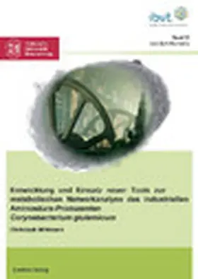 Wittmann |  Entwicklung und Einsatz neuer Tools zur metabolischen Netzwerkanalyse des industriellen Aminosäure-Produzenten Corynebacterium glutamicum | eBook | Sack Fachmedien