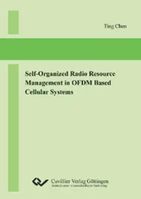 Chen |  Self-Organized Radio Resource Management in OFDM Based Cellular Systems | eBook | Sack Fachmedien