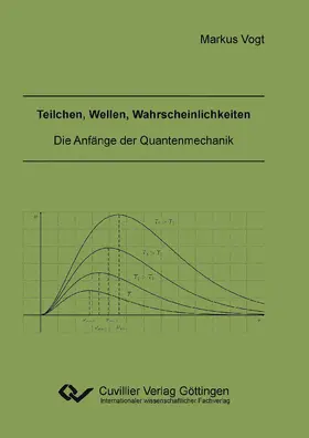 Vogt |  Teilchen, Wellen, Wahrscheinlichkeiten | eBook | Sack Fachmedien