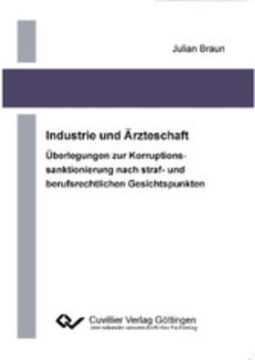 Braun | Industrie und &#xC4;rzteschaft | E-Book | sack.de