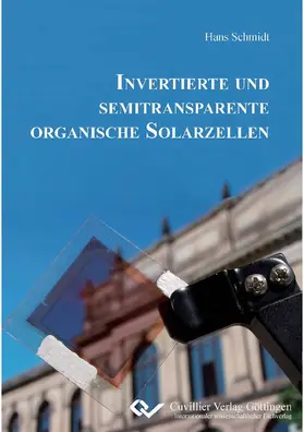 Schmidt |  Invertierte und semitransparente organische Solarzellen | eBook | Sack Fachmedien
