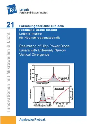 Pietrzak | Realization of High Power Diode Lasers with Extremely Narrow Vertical Divergence | E-Book | sack.de