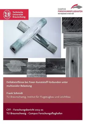 Schmidt |  Defekteinflüsse bei Faser-Kunststoff-Verbunden unter multiaxialer Belastung | eBook | Sack Fachmedien