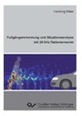 Ritter |  Fußgängererkennung und Situationsanalyse mit 24 GHz Radarsensoren | eBook | Sack Fachmedien