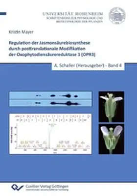Mayer |  Regulation der Jasmonsäurebiosynthese durch posttranslationale Modifikation der Oxophytodiensäurereduktase 3 (OPR3) | eBook | Sack Fachmedien