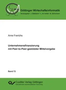 Frerichs |  Unternehmensfinanzierung mit Peer-to-Peer-gestützter Mittelvergabe | eBook | Sack Fachmedien