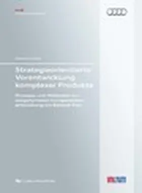 Franke |  Strategieorientierte Vorentwicklung komplexer Produkte | eBook | Sack Fachmedien
