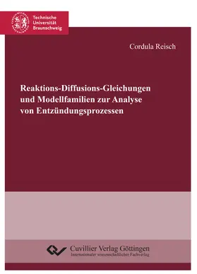 Reisch |  Reaktions-Diffusions-Gleichungen und Modellfamilien zur Analyse von Entzündungsprozessen | eBook | Sack Fachmedien