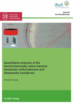 Engel |  Quantitative analysis of the electrochemically active bacteria Geobacter sulfurreducens and Shewanella oneidensis | eBook | Sack Fachmedien