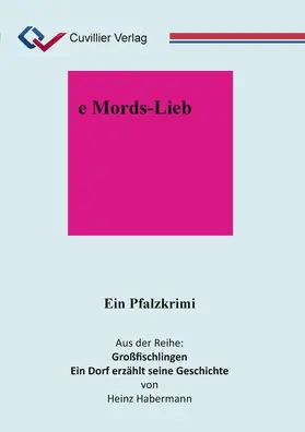 Habermann |  e Mords-Lieb | eBook | Sack Fachmedien