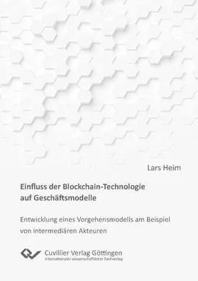 Heim |  Einfluss der Blockchain-Technologie auf Geschäftsmodelle | eBook | Sack Fachmedien
