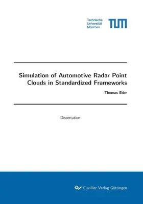 Eder |  Simulation of Automotive Radar Point Clouds in Standardized Frameworks | eBook | Sack Fachmedien