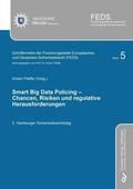 Pfeffer |  SMART BIG DATA POLICING &#x2013; Chancen, Risiken und regulative Herausforderungen | eBook | Sack Fachmedien