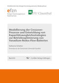 Schafner |  Modellierung der Crossover-Prozesse und Entwicklung von Kapazitatsausgleichsstrategien zur Betriebsoptimierung von Vanadium-Redox-Flow-Batterien | Buch |  Sack Fachmedien