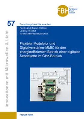 Hühn |  Flexibler Modulator und Digitalverstärker-MMIC für den energieeffizienten Betrieb einer digitalen Sendekette im GHz-Bereich | Buch |  Sack Fachmedien