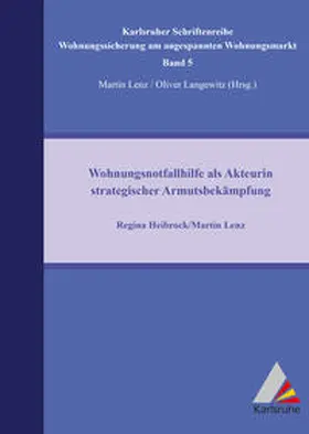 Lenz / Heibrock |  Wohnungsnotfallhilfe als Akteurin strategischer Armutsbekämpfung | Buch |  Sack Fachmedien