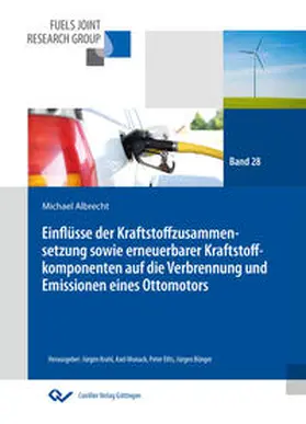 Albrecht |  Einflüsse der Kraftstoffzusammensetzung sowie erneuerbarer Kraftstoffkomponenten auf die Verbrennung und Emissionen eines Ottomotors | Buch |  Sack Fachmedien