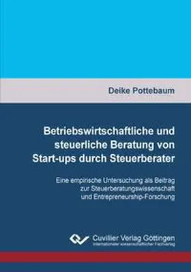 Pottebaum |  Betriebswirtschaftliche und steuerliche Beratung von Start-ups durch Steuerberater | Buch |  Sack Fachmedien