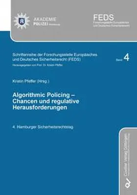 Pfeffer |  ALGORITHMIC POLICING - Chancen und regulative Herausforderungen | Buch |  Sack Fachmedien