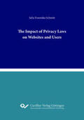 Schmitt |  The Impact of Privacy Laws on Websites and Users | Buch |  Sack Fachmedien