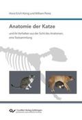 Perez / König / Pérez |  Anatomie der Katze und ihr Verhalten aus der Sicht des Anatomen, eine Textsammlung | Buch |  Sack Fachmedien