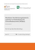 Beck |  Modulare Hochleistungsbatteriesysteme in Verbindung mit Schnellladetechnik (MoBat) | Buch |  Sack Fachmedien