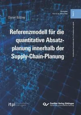 Büttner |  Referenzmodell für die quantitative Absatzplanung innerhalb der Supply-Chain-Planung | Buch |  Sack Fachmedien