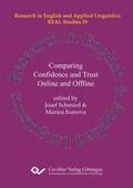 Ivanova / Schmied |  Comparing Confidence and Trust Online and Offline | Buch |  Sack Fachmedien