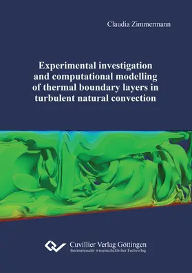 Zimmermann | Experimental investigation and computational modelling of thermal boundary layers in turbulent natural convection | E-Book | www.sack.de