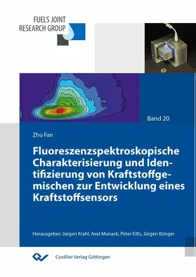 Fan |  Fluoreszenzspektroskopische Charakterisierung und Identifizierung von Kraftstoffgemischen zur Entwicklung eines Kraftstoffsensors | eBook | Sack Fachmedien