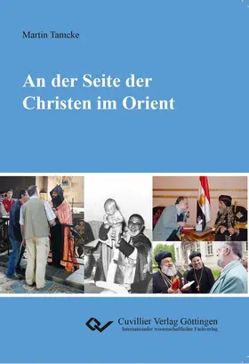 Tamcke |  An der Seite der Christen im Orient | eBook | Sack Fachmedien