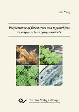Yang |  Performance of forest trees and mycorrhizas in response to varying nutrients | Buch |  Sack Fachmedien