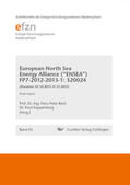 Beck / Kappenberg |  European North Sea Energy Alliance (¿ENSEA¿) FP7-2012-2013-1: 320024. (Duration: 01.10.2012-31.12.2015) Final Report | Buch |  Sack Fachmedien