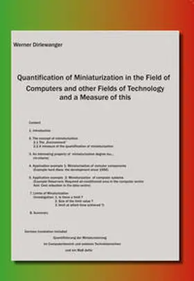 Dirlewanger |  Quantification of Miniaturization in the Field of Computers and other Fields of Technology and a Measure of this. Quantifizierung der Miniaturisierung im Computerbereich und anderen Technikbereichen und ein Maß dafür | Buch |  Sack Fachmedien