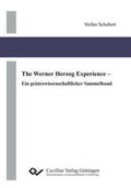 Schubert |  The Werner Herzog Experience. Ein geisteswissenschaftlicher Sammelband | Buch |  Sack Fachmedien