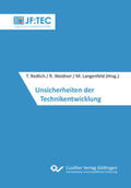 Redlich / Langenfeld / Weidner |  Unsicherheiten der Technikentwicklung | Buch |  Sack Fachmedien