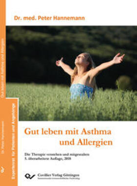 Hannemann | Gut leben mit Asthma und Allergien | Buch | 978-3-7369-9829-2 | sack.de