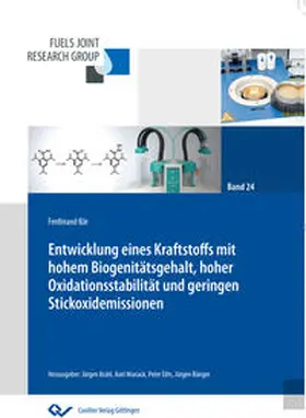 Bär |  Entwicklung eines Kraftstoffs mit hohem Biogenitätsgehalt, hoher Oxidationsstabilität und geringen Stickoxidemissionen (Band 24) | Buch |  Sack Fachmedien