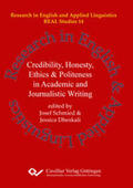 Dheskali / Schmied |  Credibility, Honesty, Ethics & Politeness in Academic and Journalistic Writing (Band 14) | Buch |  Sack Fachmedien
