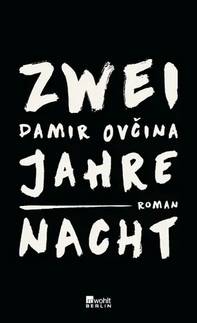 Ovcina |  Zwei Jahre Nacht | Buch |  Sack Fachmedien
