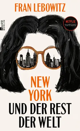 Lebowitz |  New York und der Rest der Welt | Buch |  Sack Fachmedien
