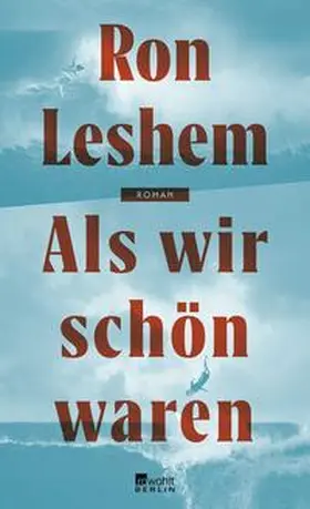 Leshem |  Als wir schön waren | Buch |  Sack Fachmedien